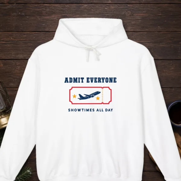 admit-everyone-hoodie-white-front-v1 Admit Everyone design on the Comfort Colors 1467 hoodie in White, front view