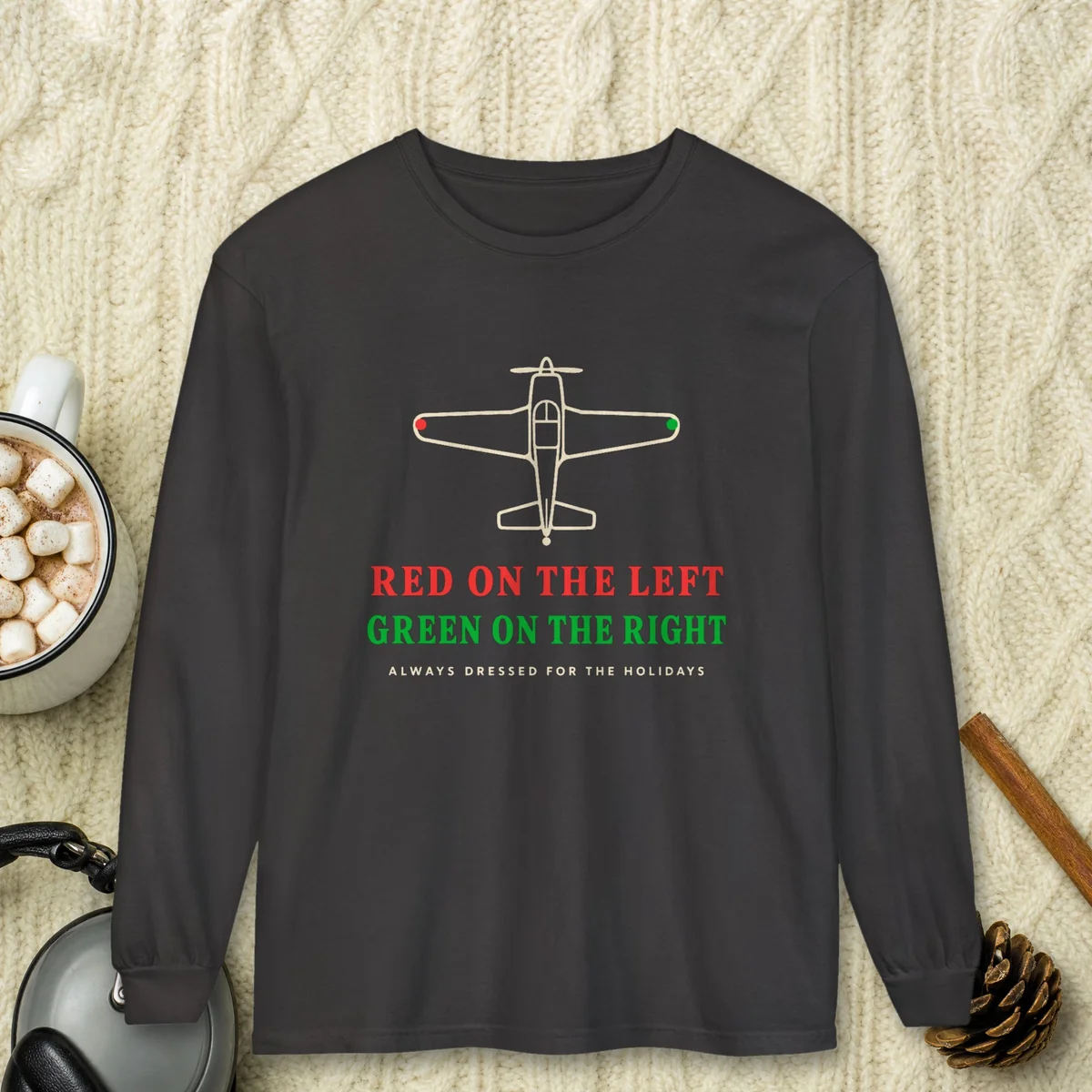 Always Dressed for the Holidays design on a Graphite Comfort Colors 6014 long-sleeve tee, front view