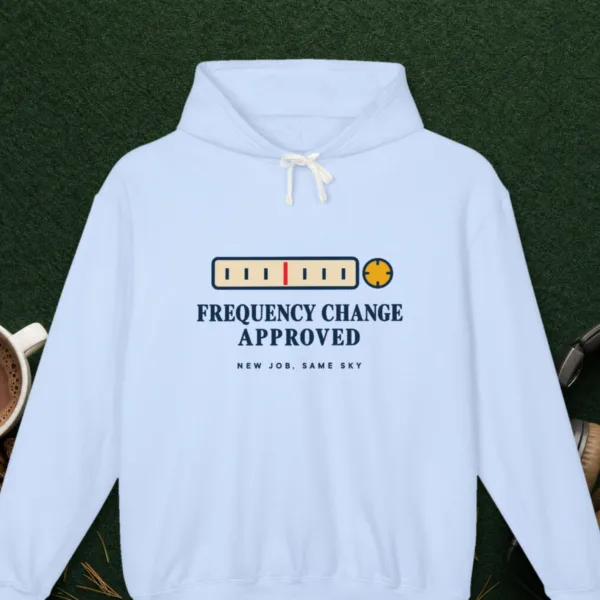 frequency-change-approved-hoodie-hydrangea-front-v1 Frequency Change Approved design on the Comfort Colors 1467 hoodie in Hydrangea, front view