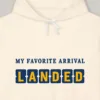 my-favorite-arrival-hoodie-ivory-chest-v1 My Favorite Arrival design on the Comfort Colors 1467 hoodie in Ivory, close-up of the print
