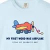 My First Word Was Airplane Tee in Chambray, close-up