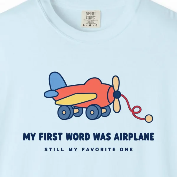 My First Word Was Airplane Tee in Chambray, close-up