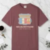 rolled-not-folded-tee-brick-front Rolled Not Folded Tee in Brick, front view