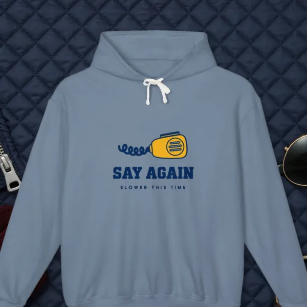 say-again-slower-hoodie-blue-jean-front-v1 Say Again Slower design on the Comfort Colors 1467 hoodie in Blue Jean, front view