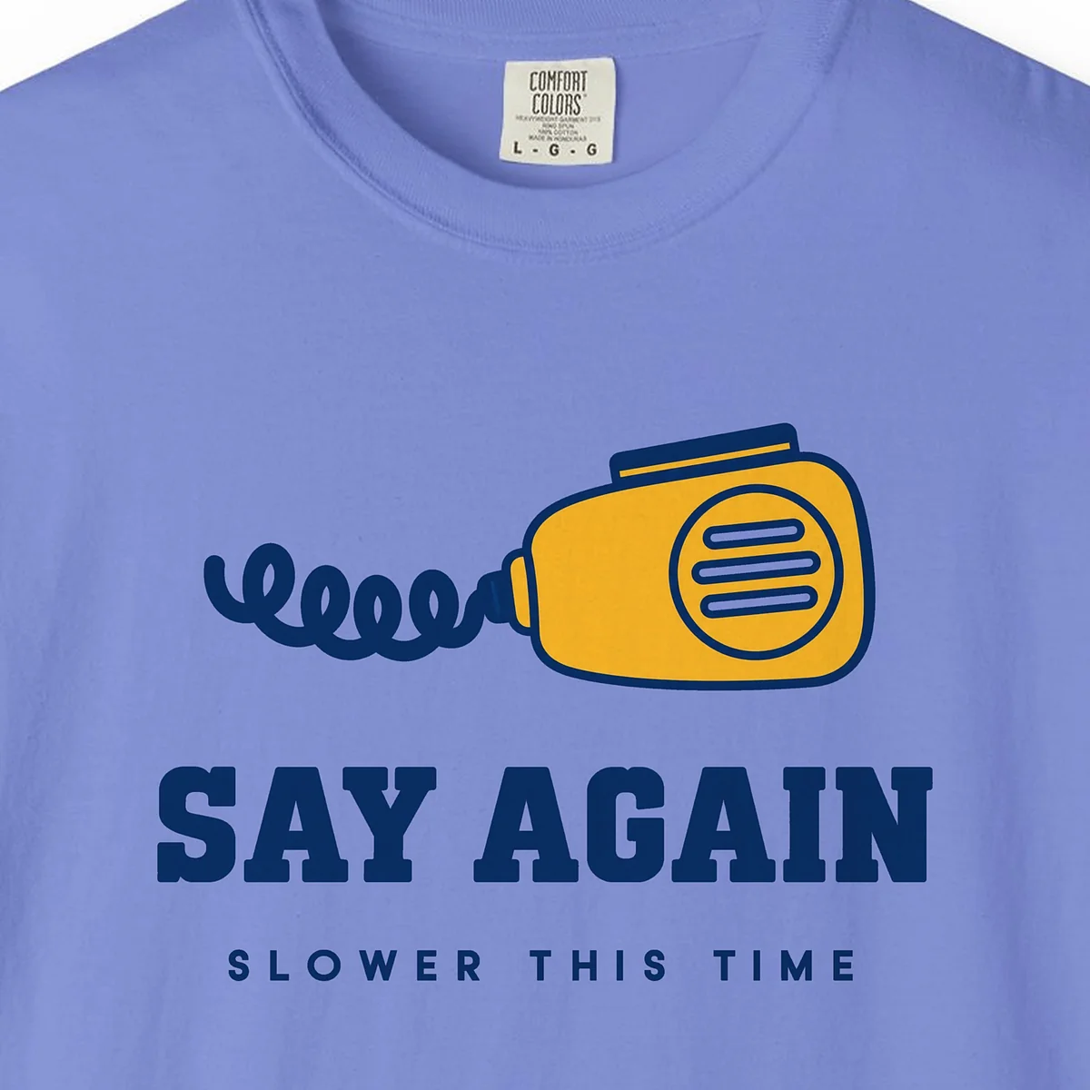 say-again-slower-tee-flo-blue-chest Say Again Slower Tee in Flo Blue, close-up