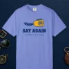 say-again-slower-tee-flo-blue-front Say Again Slower Tee in Flo Blue, front view