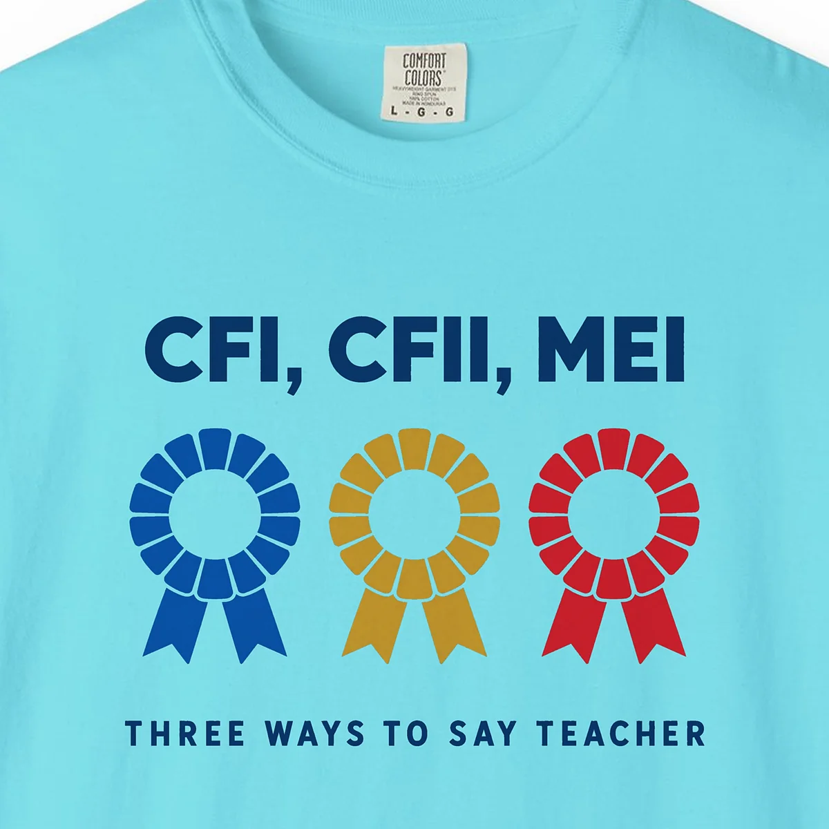 Three Ways to Say Teacher Tee in Lagoon Blue, close-up